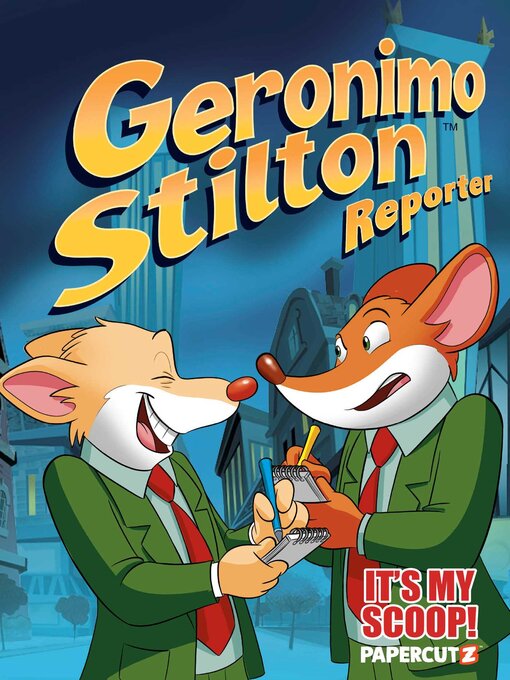 Title details for Geronimo Stilton Reporter Volume 2 by Geronimo Stilton - Available